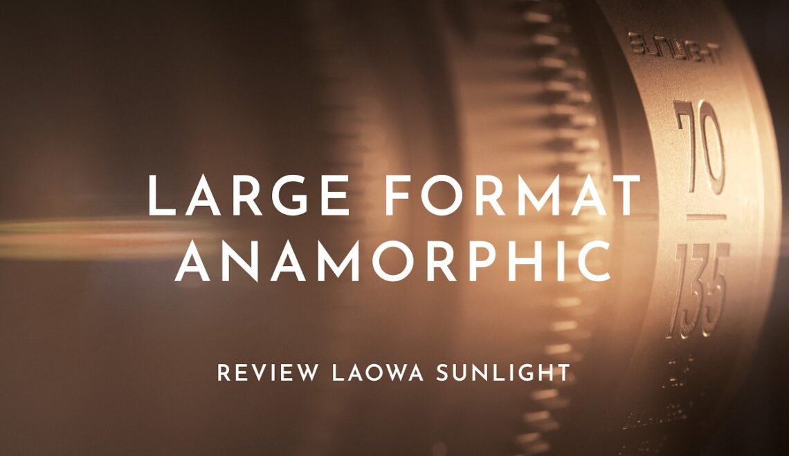 סקירה של שתי עדשות של LAOWA