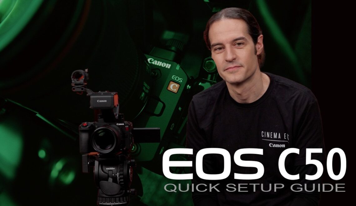 מדריך מהיר למצלמת EOS C50